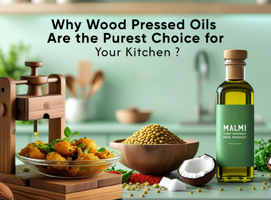 Why Wood Pressed Oils Are the Purest Choice for Your Kitchen